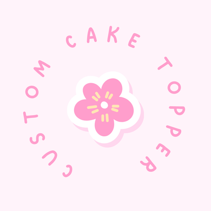 Custom Cake Topper Topper